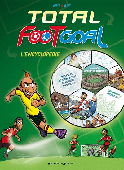 Total Foot Goal, L'Encyclopédie du Foot (9782749306636-front-cover)