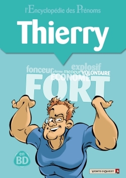 L'Encyclopédie des prénoms - Tome 16, Thierry (9782749303215-front-cover)