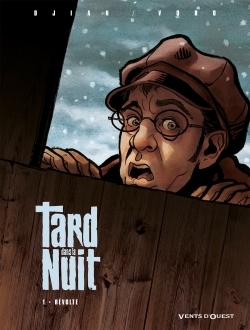 Tard dans la nuit - Tome 01, La Révolte (9782749301341-front-cover)