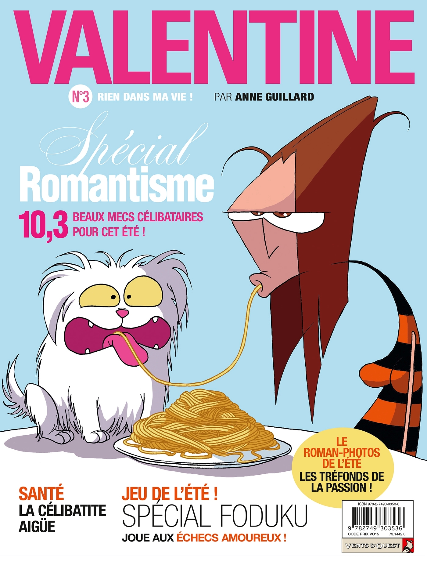 Valentine - Tome 03, Rien dans ma vie! (9782749303536-front-cover)