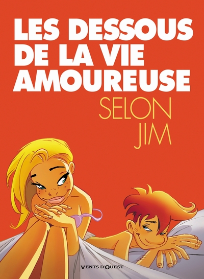 Les Dessous de la vie amoureuse (9782749306964-front-cover)