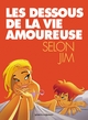 Les Dessous de la vie amoureuse (9782749306964-front-cover)