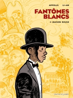 Fantômes Blancs - Tome 01, Maison Rouge (9782749301969-front-cover)