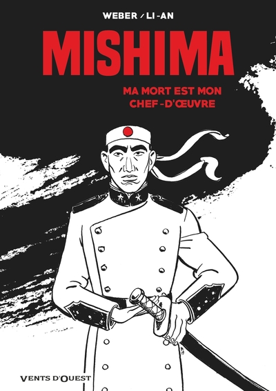 Mishima, Ma mort est mon chef d'oeuvre (9782749307572-front-cover)