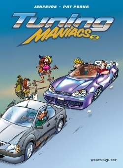 Tuning Maniacs - Tome 02 (9782749303079-front-cover)