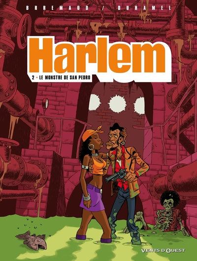 Harlem - Tome 02, Le monstre de San Pedro (9782749303406-front-cover)