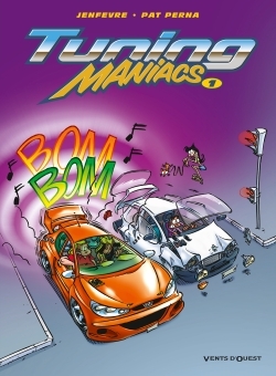 Tuning Maniacs - Tome 01 (9782749301723-front-cover)