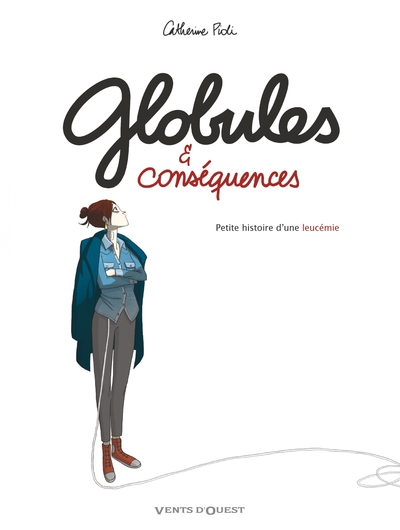 Globules et conséquences, Petite histoire d'une leucémie (9782749308791-front-cover)