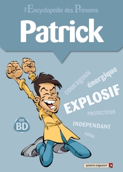 L'Encyclopédie des prénoms - Tome 17, Patrick (9782749303222-front-cover)