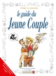 Les Guides en BD - Tome 02, Le Jeune couple (9782749300245-front-cover)