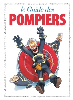 Les Guides en BD - Tome 48, Les Pompiers (9782749308166-front-cover)