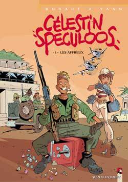 Célestin Speculoos - Tome 01, Les Affreux (9782749300139-front-cover)