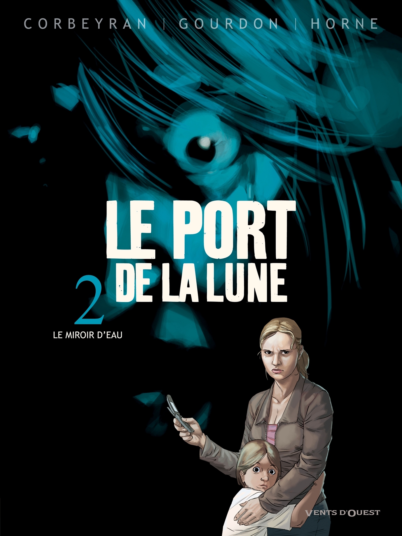 Le Port de la Lune - Tome 02, Le miroir d'eau (9782749306902-front-cover)