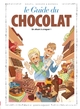 Les Guides en BD - Tome 42, Le Chocolat (9782749307220-front-cover)