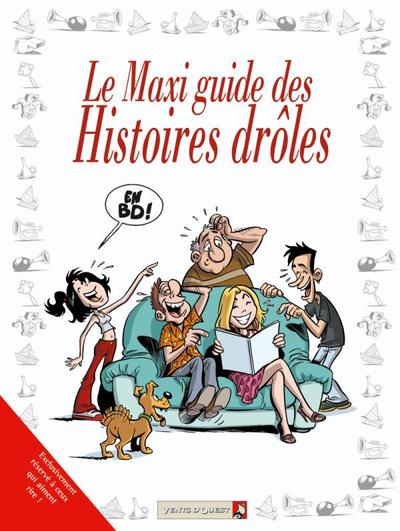 Le Maxi guide des histoires drôles (9782749305486-front-cover)