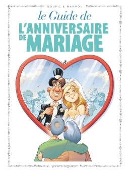 Les Guides en BD - Tome 47, L'anniversaire de mariage (9782749308173-front-cover)