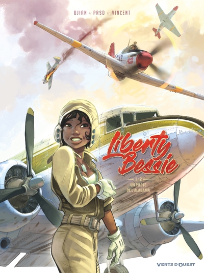 Liberty Bessie - Tome 01, Un pilote de l'Alabama (9782749308647-front-cover)