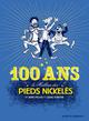 Le Meilleur des Pieds Nickelés - Tome 07, Spécial 100 ans (9782749304496-front-cover)