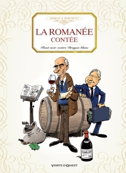 La romanée contée, Pinot noir contre Dragon blanc (9782749307640-front-cover)