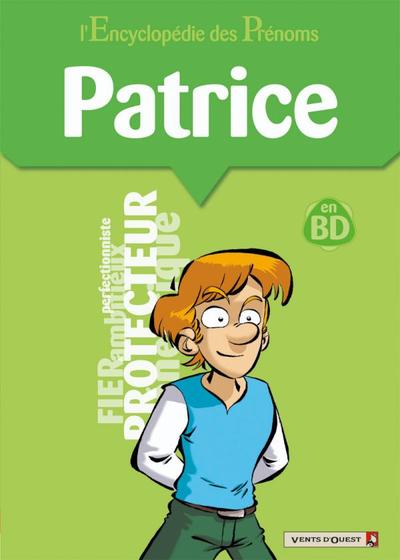 L'Encyclopédie des prénoms - Tome 39, Patrice (9782749305233-front-cover)