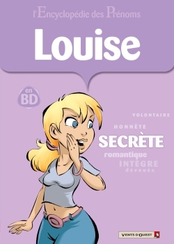 L'Encyclopédie des prénoms - Tome 26, Louise (9782749304045-front-cover)