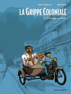 La Grippe Coloniale - Tome 02, Cyclone la Peste (9782749301679-front-cover)