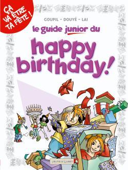Les Guides Junior - Tome 04, L'happy birthday (9782749302249-front-cover)