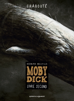 Moby Dick - Livre second (9782749307152-front-cover)