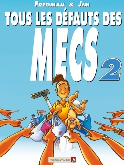 Tous les défauts des mecs - Tome 02 (9782749302126-front-cover)