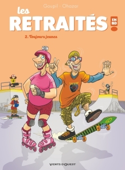 Les Retraités en BD - Tome 02, Toujours jeunes (9782749308210-front-cover)