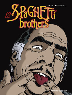 Spaghetti Brothers - Tome 12 (9782749302850-front-cover)