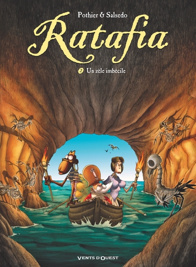 Ratafia - Tome 02, Un zèle imbécile (9782749308722-front-cover)