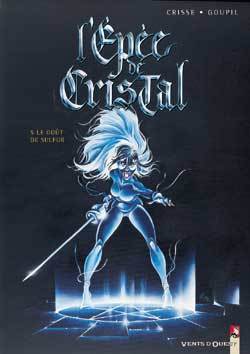 L'Épée de cristal - Tome 05, Le goût de Sulfur (9782749301211-front-cover)