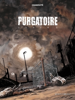 Purgatoire - Tome 01, Livre 1 (9782749300627-front-cover)