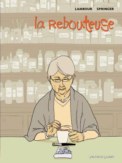 La Rebouteuse (9782749304441-front-cover)