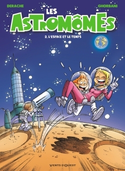 Les Astromômes - Tome 02, L'Espace et le temps (9782749308050-front-cover)