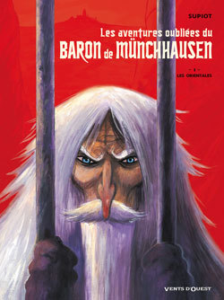 Les aventures oubliées du Baron de Münchhausen - Tome 01, Les Orientales (9782749302614-front-cover)