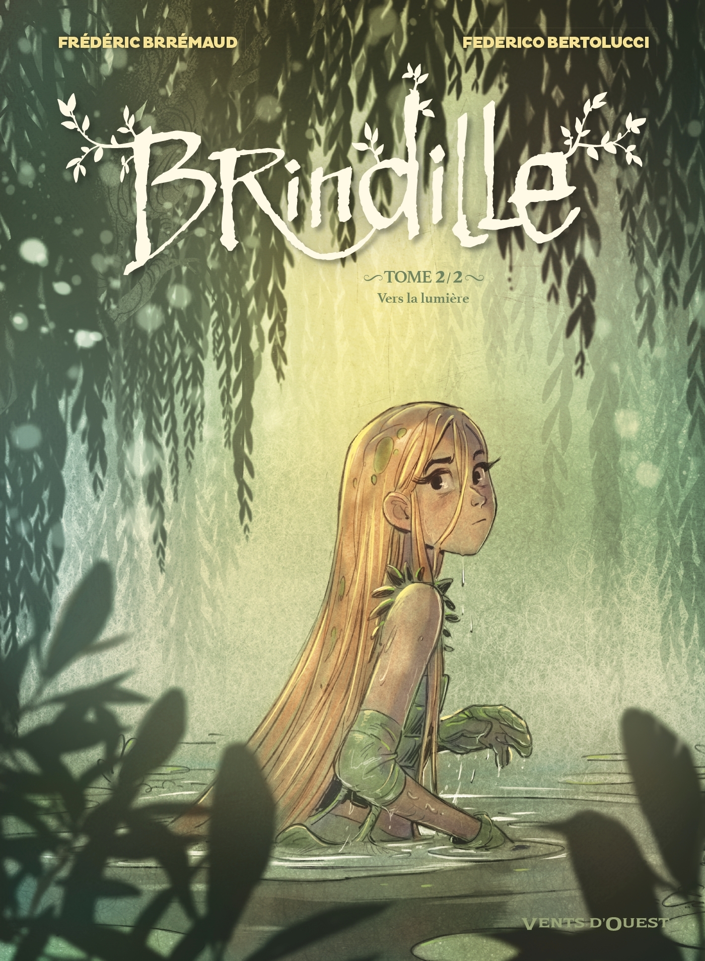 Brindille - Tome 02, Vers la lumière (9782749308449-front-cover)