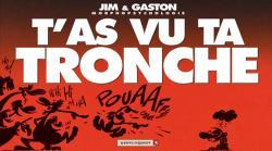 T'as vu ta tronche ? (9782749300542-front-cover)