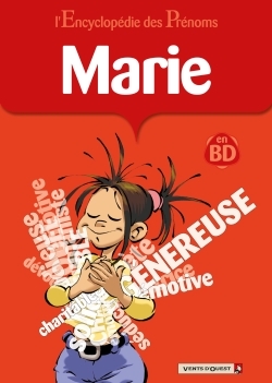 L'Encyclopédie des prénoms - Tome 09, Marie (9782749302447-front-cover)