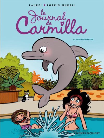 Le Journal de Carmilla - Tome 04, Delphinothérapie (9782749305110-front-cover)