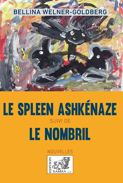 Le Spleen ashkénaze / Le Nombril, 2 nouvelles (9782875932501-front-cover)