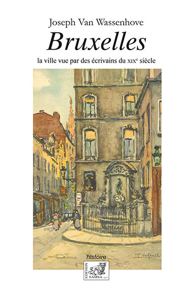 Bruxelles, La ville vue par les écrivains du XIXe siècle (9782875932266-front-cover)
