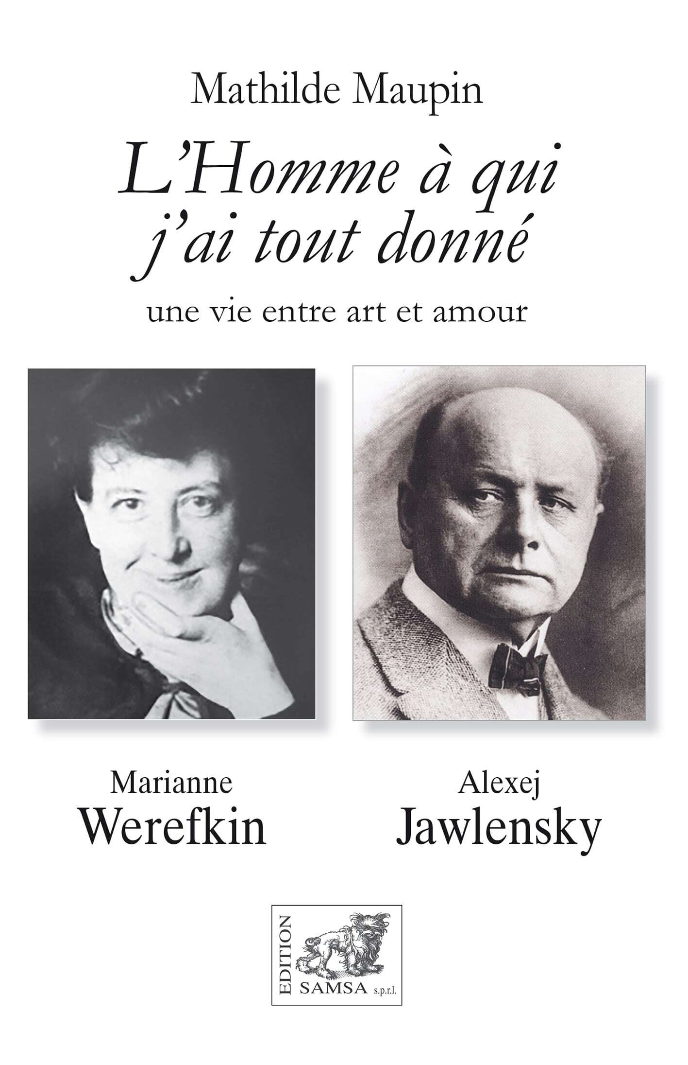 L’Homme à qui j'ai tout donné, Werefkin-Jawlensky (9782875933904-front-cover)