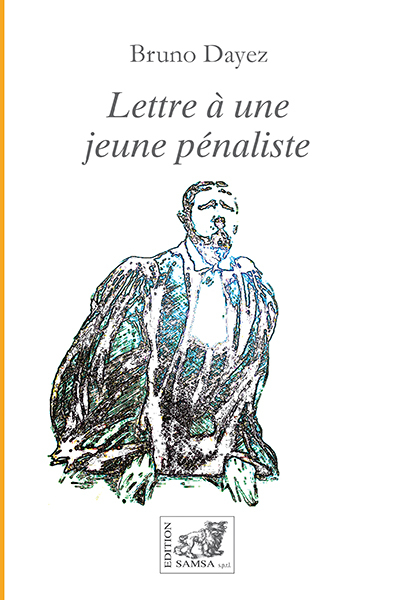 Lettre à une jeune Pénaliste (9782875932822-front-cover)