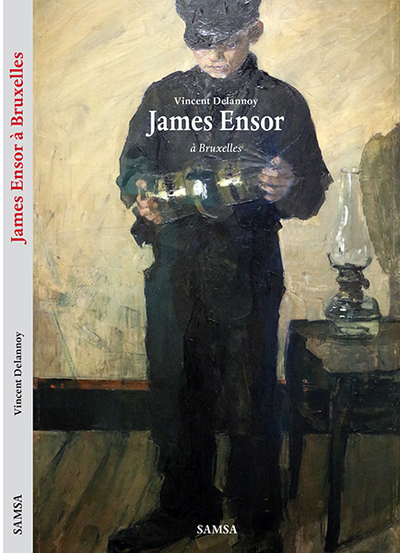 James Ensor, À Bruxelles (9782875933102-front-cover)