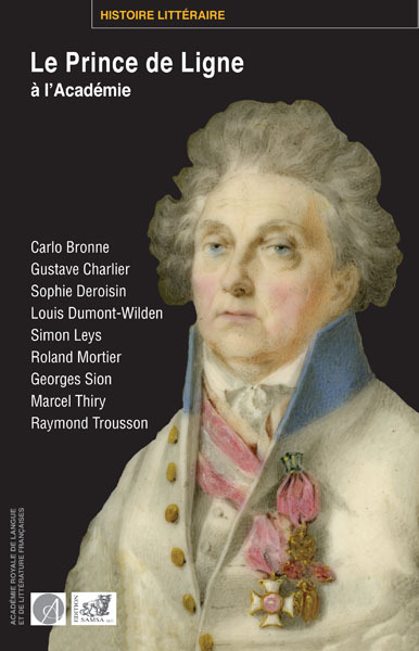 Le Prince De Ligne À L'Académie (9782875930347-front-cover)
