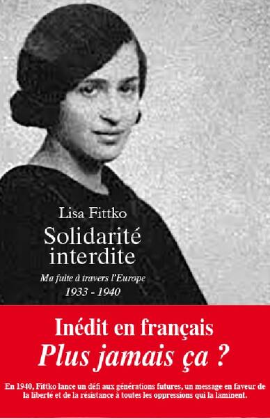 Solidarité interdite, Ma Fuite à travers l’Europe (1933-1940) (9782875933805-front-cover)