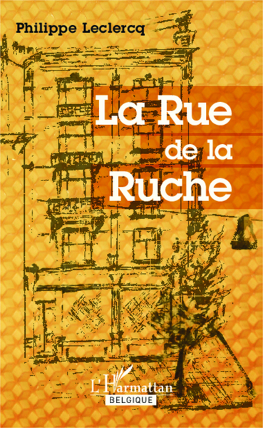La rue de la Ruche (9782875970060-front-cover)