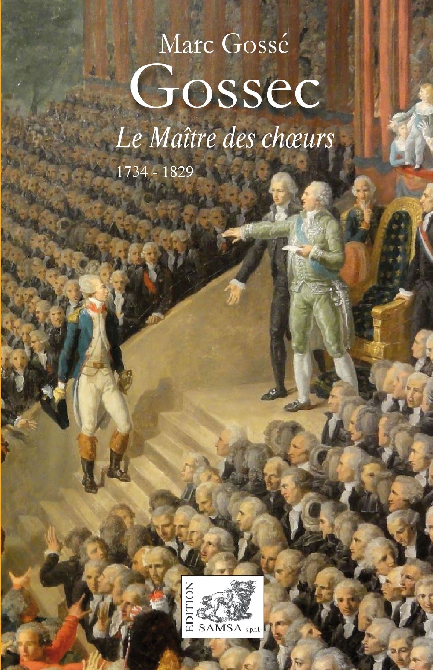 Gossec, Le Maître des choeurs (9782875934628-front-cover)